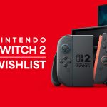 Nintendo Switch 2 wishlist