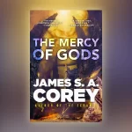 The book cover of The Mercy of Gods by James S. A. Corey. It features an alien cityscape with a yellow sky